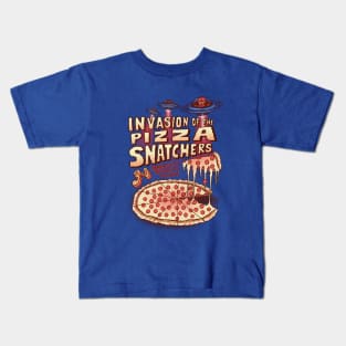 Invasion of the Pizza Snatchers Kids T-Shirt